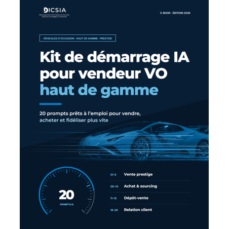 Kit IA Vendeur Automobile Occasion Prestige et Haut de gamme