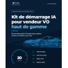 Kit IA Vendeur Automobile Occasion Prestige et Haut de gamme